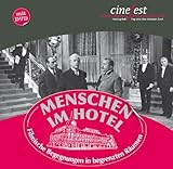  Menschen im Hotel: Filmische Begegnungen in begrenzten Räumen (Katalog zu CineFest: Internationales Festival des deutschen Film-Erbes)