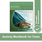 The Anxiety Workbook for Teens: Activities to Help You Deal with Anxiety and Worry