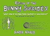 Return of the Bunny Suicides