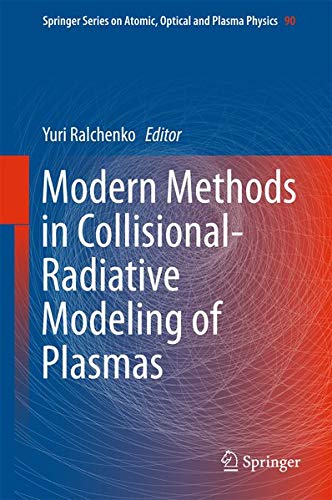 Buy Modern Methods in Collisional-Radiative Modeling of Plasmas — BookShops.in