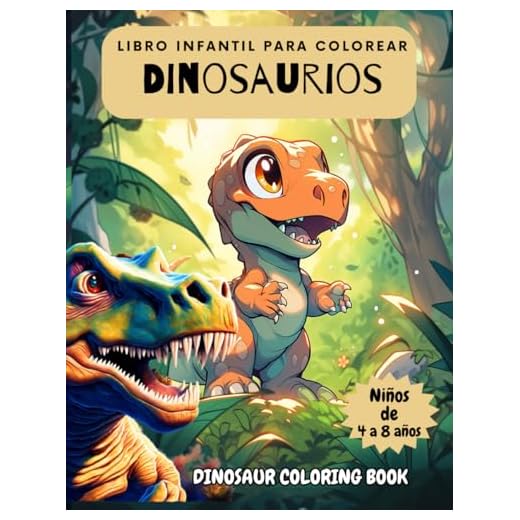 Libro infantil para colorear DINOSAURIOS niños de 4 a 8 años, DINOSAUR COLORING BOOK , 49 imagenes: Graciosos y divertidos diseños de dibujos de ... para pintar con lápices de cera y madera.