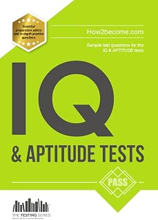 IQ and APTITUDE Tests: numerical ability, verbal reasoning, spatial tests, diagrammatic reasoning and problem solving tests