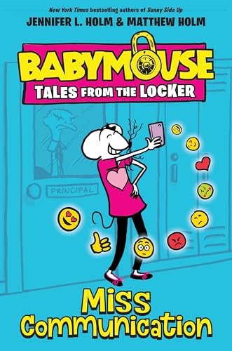 Miss Communication (Babymouse Tales from the Locker)