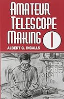 Amateur Telescope Making (Vol. 1) B0716M3K4C Book Cover
