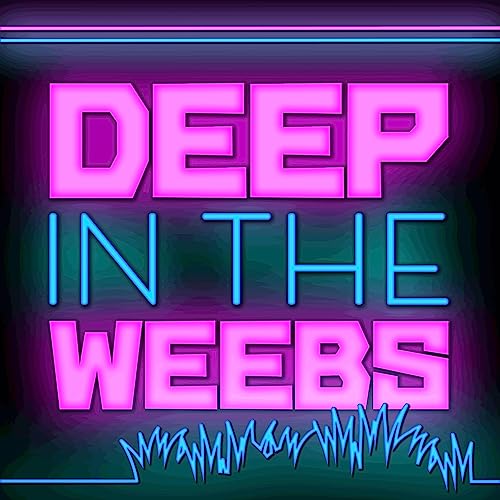 Deep in the Weebs 15 - Revolutionary Girl Utena Podcast Por  arte de portada