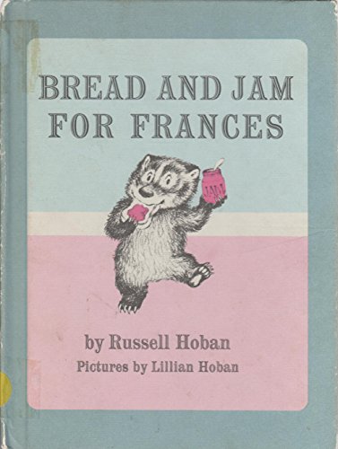 Bread and Jam for Frances 0590758241 Book Cover