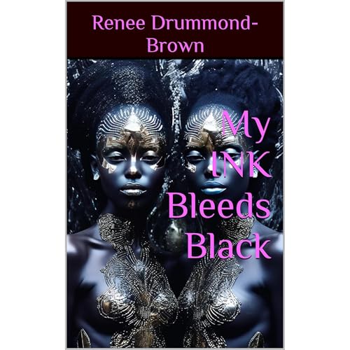 My INK Bleeds Black | Renee Drummond-Brown episode artwork