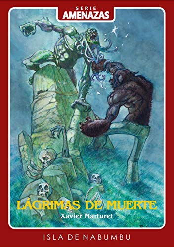 LÁGRIMAS DE MUERTE (SERIE AMENAZAS nº 2)
