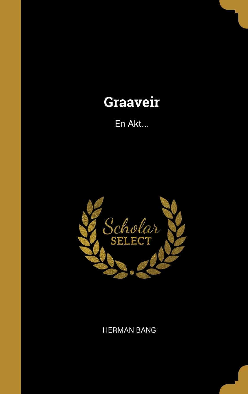 Graaveir: En Akt...