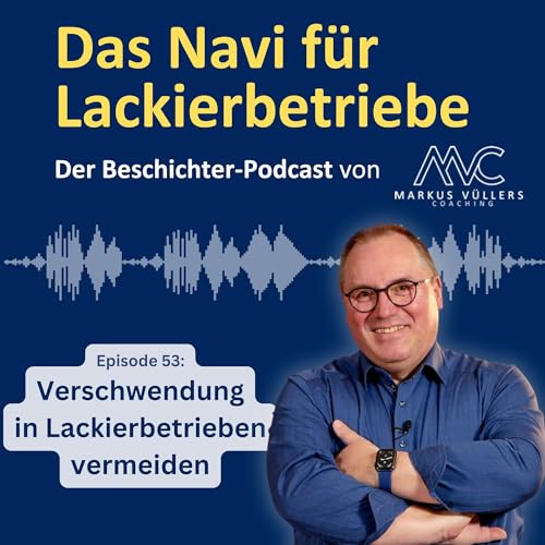 Verschwendung entlarvt: Die vergessenen Potenziale im Lackierbetrieb