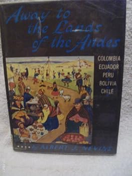 Hardcover Away to the Lands of the Andes Book