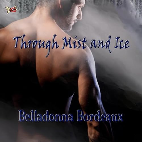 Through Mist and Ice Audiolivro Por Belladonna Bordeaux capa
