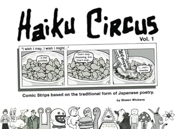 Paperback Haiku Circus: (comic strips based on the traditional form of Japanese poetry) Book