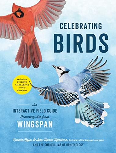 Celebrating Birds: An Interactive Field Guide Featuring Art from Wingspan...