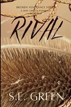Paperback RIVAL: An Enemies to Lovers Why Choose Country Romance (Broken Vengeance Series) Book