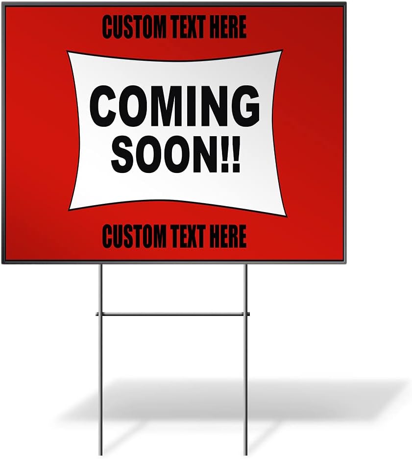 Custom Weatherproof Yard Sign Coming Soon Red Business E Lawn Garden 18x12 Inches 1 Side Print Personalized Text Here