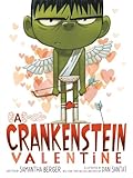 A Crankenstein Valentine (Crankenstein, 2)