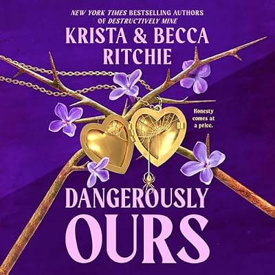 Dangerously Ours