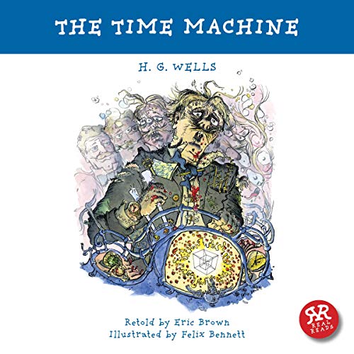 The Time Machine (HörbuchDownload) Rob Penman, Eric Brown, H. G. Wells, Real Reads Amazon.de