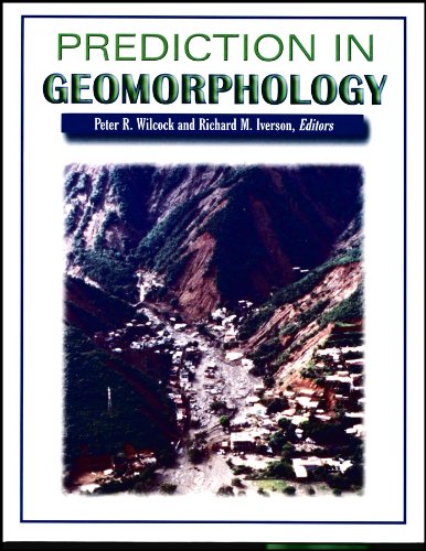 Prediction in Geomorphology (Geophysical Monograph)