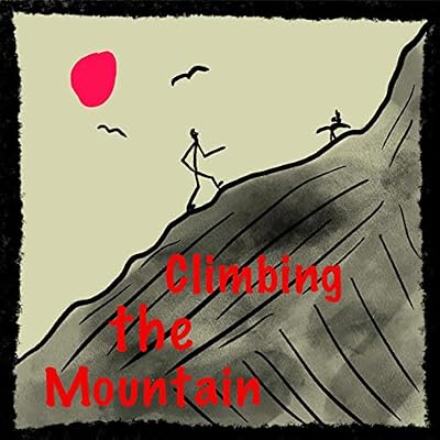 Climbing the Mountain