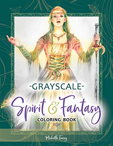 Spirit & Fantasy Coloring Book: Grayscale Edition