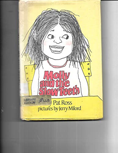 Molly and the Slow Teeth 0688419623 Book Cover