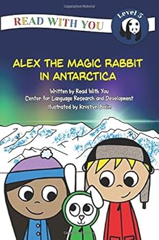 Paperback Alex the Magic Rabbit in Antarctica Book