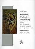 Musiklehre Rhythmik Gehörbildung, m. 4 Audio-CDs - Michael Stecher