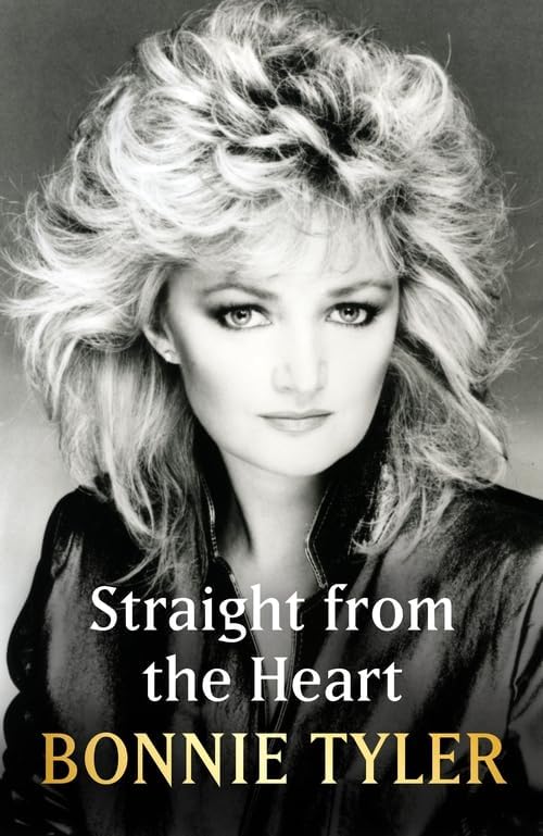 Coronet Books Straight from the Heart: BONNIE TYLER'S LONG-AWAITED AUTOBIOGRAPHY