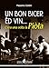 Un Bon Bicer Ed Vin... C'era Una Volta La PiòLa - 3