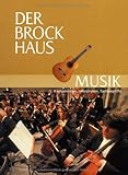 Der Brockhaus Musik: Komponisten, Interpreten, Sachbegriffe