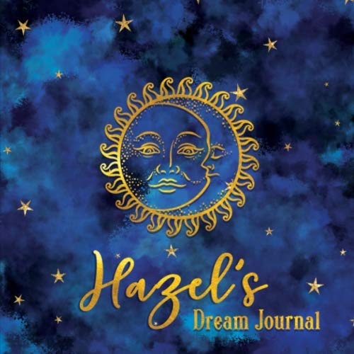 Preisvergleich Produktbild Hazel's Dream Journal: Personalized Dream Notebook and Interpretation Log Book