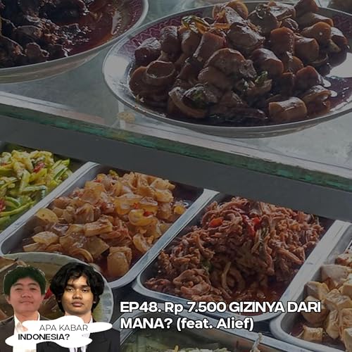 EP48. Rp 7.500 Gizinya Dari Mana? (feat. Alief)
