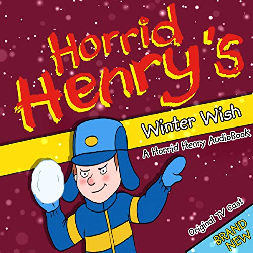 Horrid Henry's Winter Wish by Lucinda Whiteley episode artwork