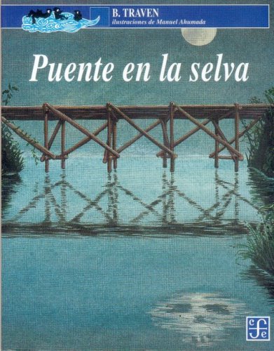 Puente en la selva (Spanish Edition)