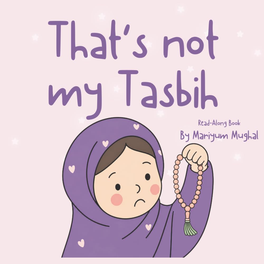 That’s not my Tasbih | Read-Along (That’s not my… Muslim Edition)