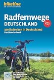 Radfernwege Deutschland: Das Standardwerk - 300 Radreisen in Deutschland (bikeline Panorama)