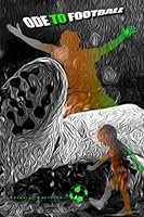 Ode to football 1954314280 Book Cover