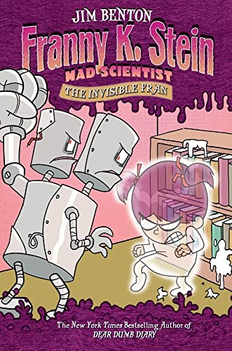 The Invisible Fran (3) (Franny K. Stein, Mad Scientist)