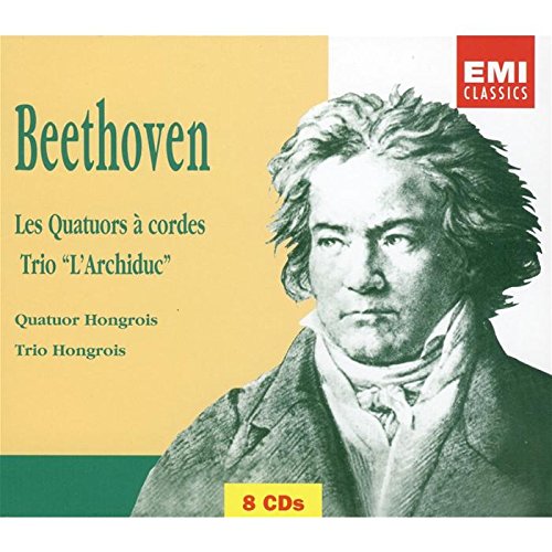 Beethoven: Les Quatuors à cordes; Trio 