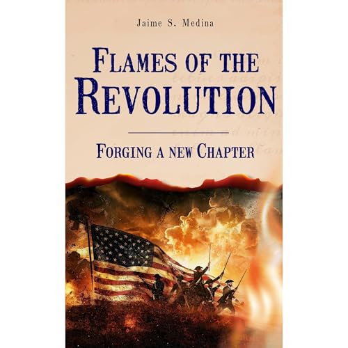 Flames of The Revolution by Jaime S. Medina episode artwork