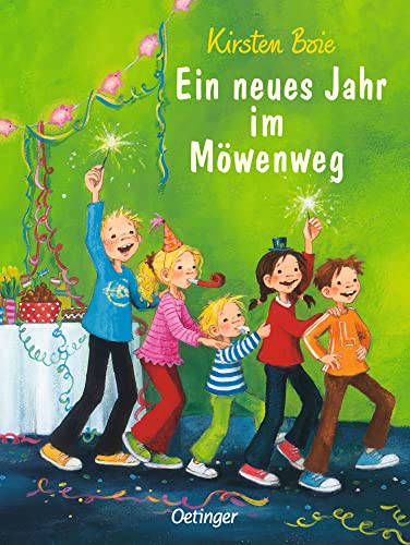 Wir Kinder aus dem Möwenweg 5. Ein neues Jahr im Möwenweg: Spannendes...