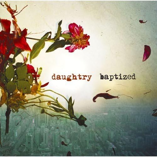 Daughtry Baptized
