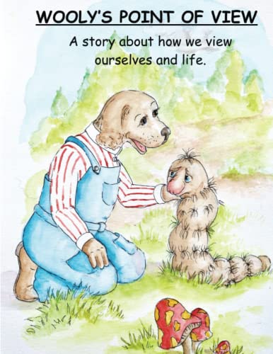 Wooly's Point of View: A Story about How We View Ourselves and Life (The Hartlie Series)