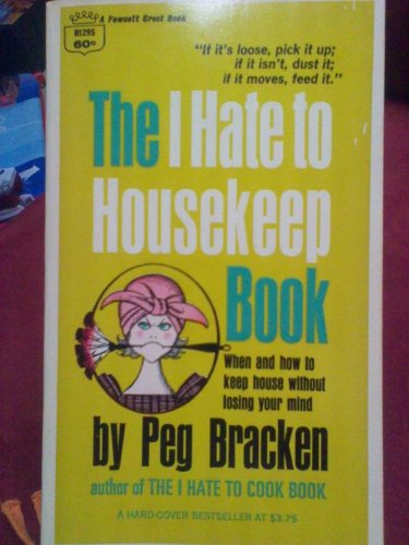 The I Hate to Housekeep Book B007MVP2VW Book Cover