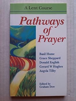 Paperback Pathways of Prayer: A Lent Course Book