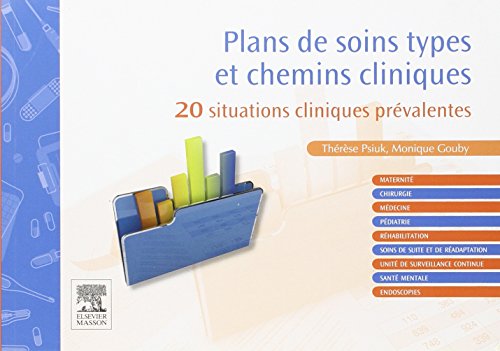 Plans de soins types et chemins cliniques - vol 3.