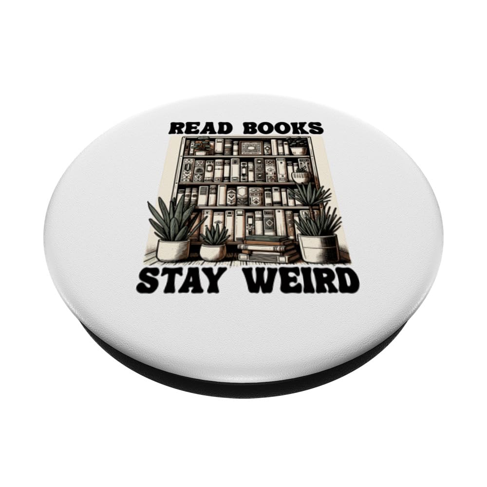 Read Books Stay Weird Book Lover Funny Book PopSockets Swappable PopGrip, Black - Image 2