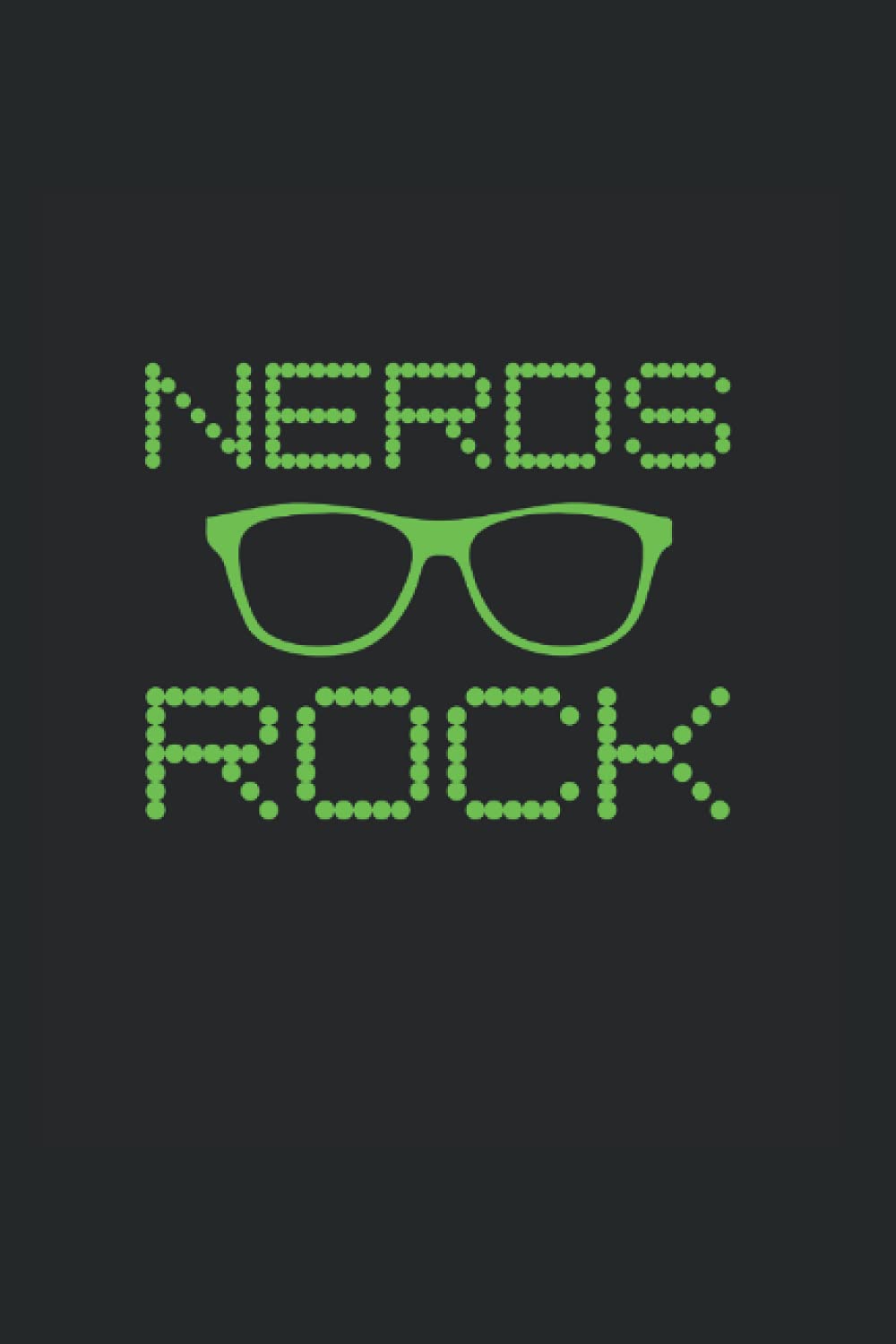 Nerds Rock: College Rulled Notebook For Nerds And Geeks